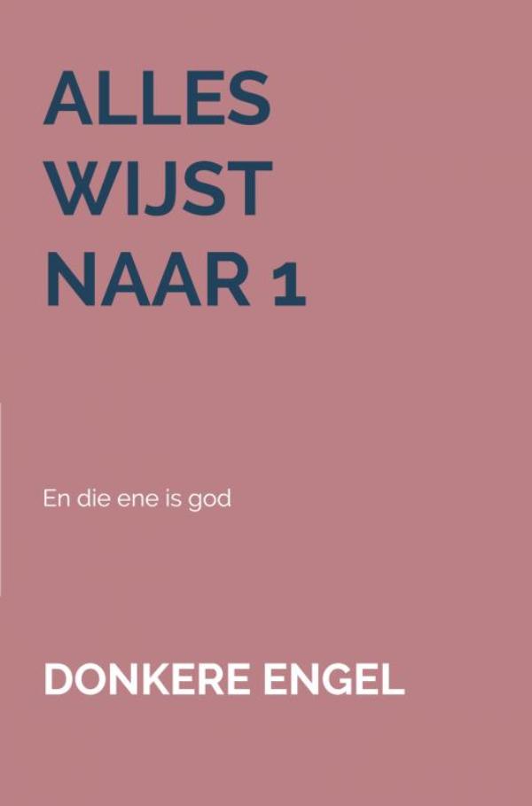 Omslag van Alles wijst naar 1