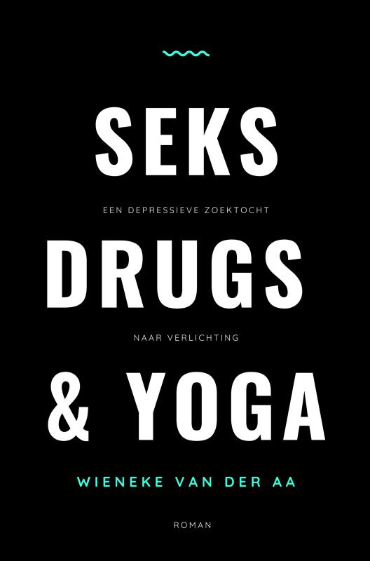 Omslag van Seks, drugs & yoga