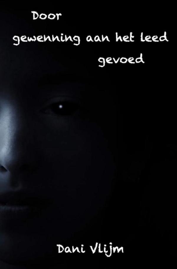 Omslag van Door gewenning aan het leed gevoed
