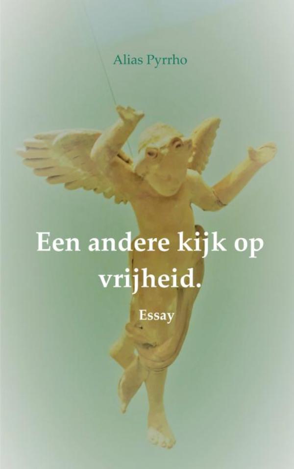Omslag van Een andere kijk op vrijheid.