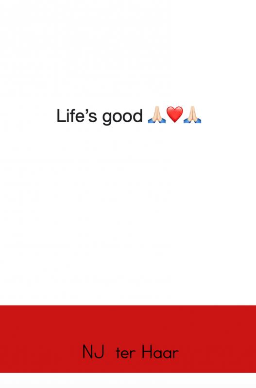 Omslag van Life’s good! ❤️