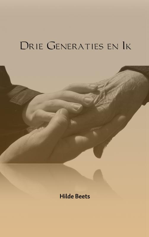 Omslag van Drie Generaties en Ik