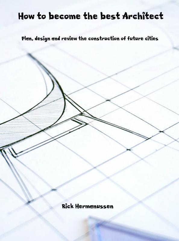 Omslag van How to become the best Architect