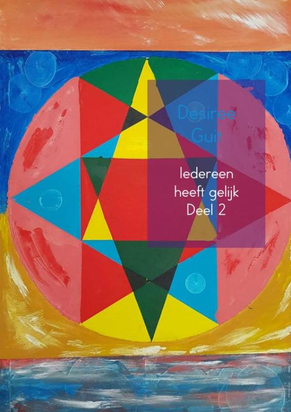 Omslag van Iedereen heeft gelijk Deel 2