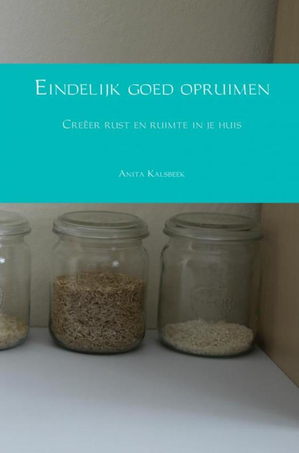 Omslag van Eindelijk goed opruimen
