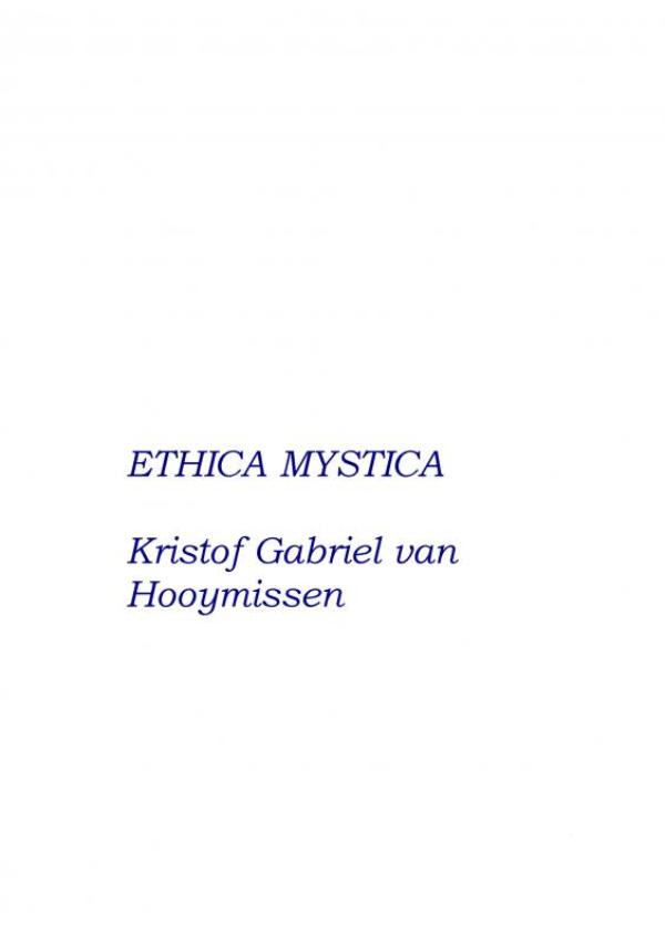 Omslag van Ethica Mystica - over Geloof, Hoop, Liefde en andere deugden