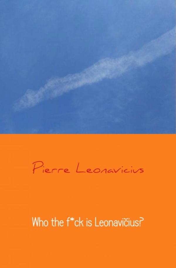 Omslag van Who the f*ck is Leonavičius?