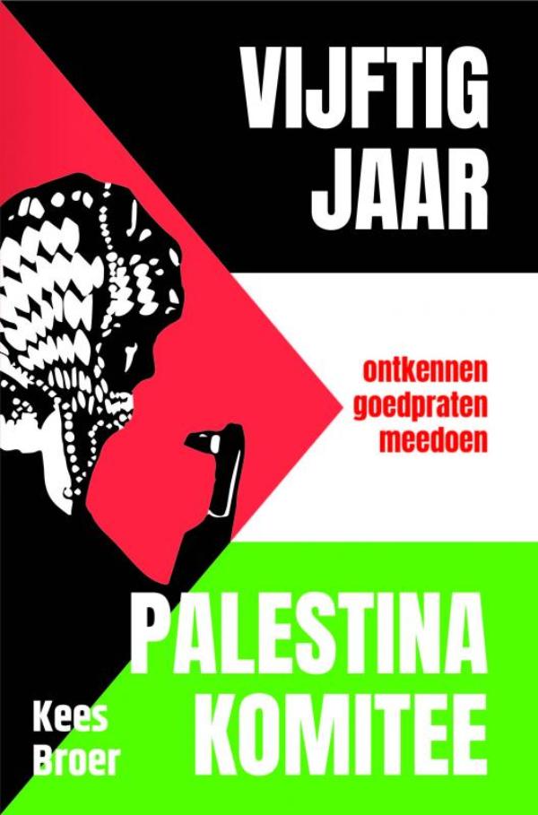 Omslag van Vijftig Jaar Palestina Komitee
