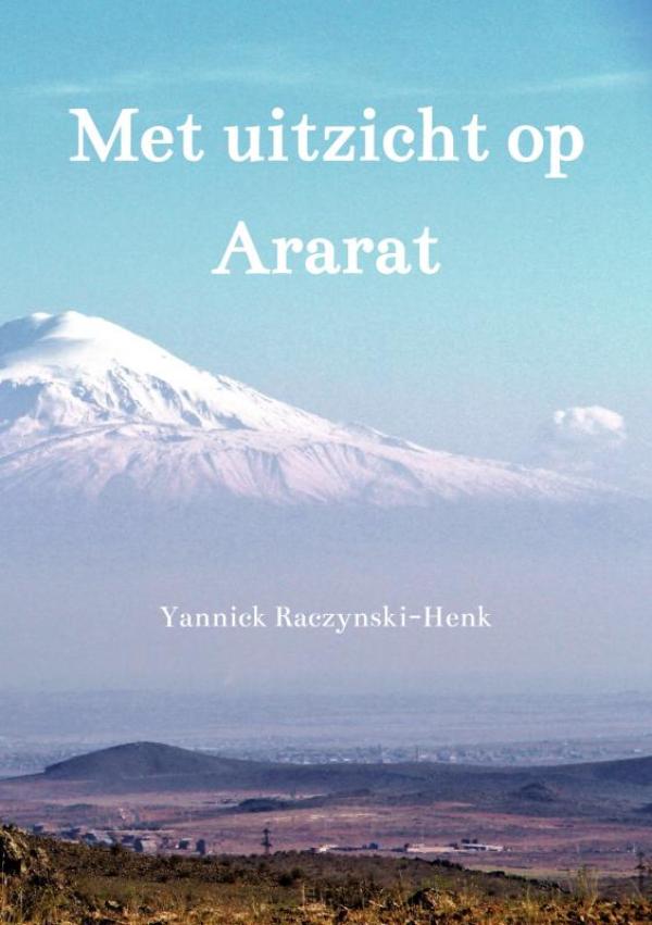 Omslag van Met uitzicht op Ararat