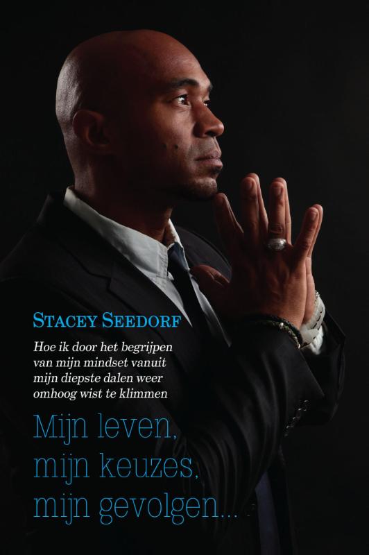 Omslag van Mijn leven, mijn keuzes, mijn gevolgen...