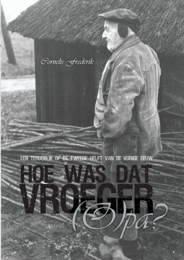 Omslag van Hoe was dat vroeger (O)pa?