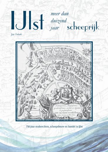 Omslag van IJlst, meer dan duizend jaar scheeprijk