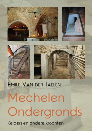 Omslag van Mechelen Ondergronds