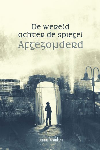 Omslag van De wereld achter de spiegel Afgezonderd