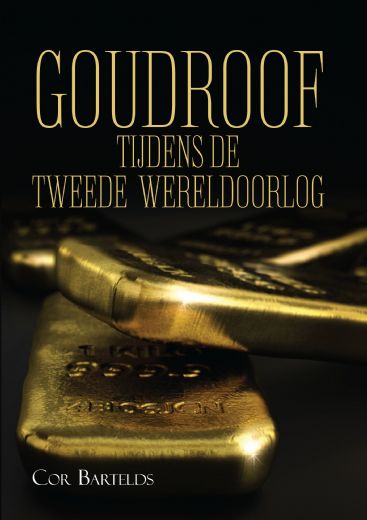 Omslag van Goudroof tijdens de Tweede Wereldoorlog