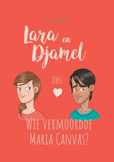 Omslag van Lara en Djamel - Deel 1 Wie vermoordde Maria Canvas?