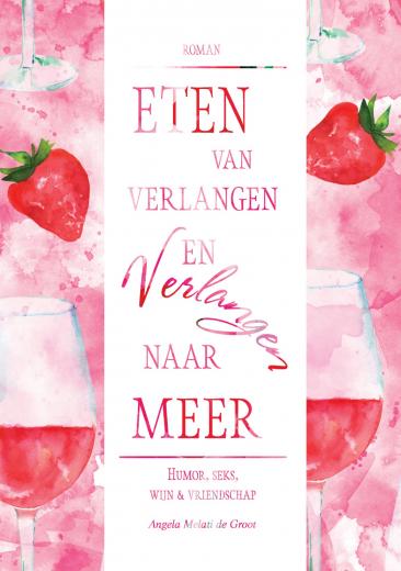 Omslag van Eten van verlangen en verlangen naar meer