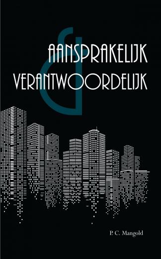 Omslag van Aansprakelijk en verantwoordelijk