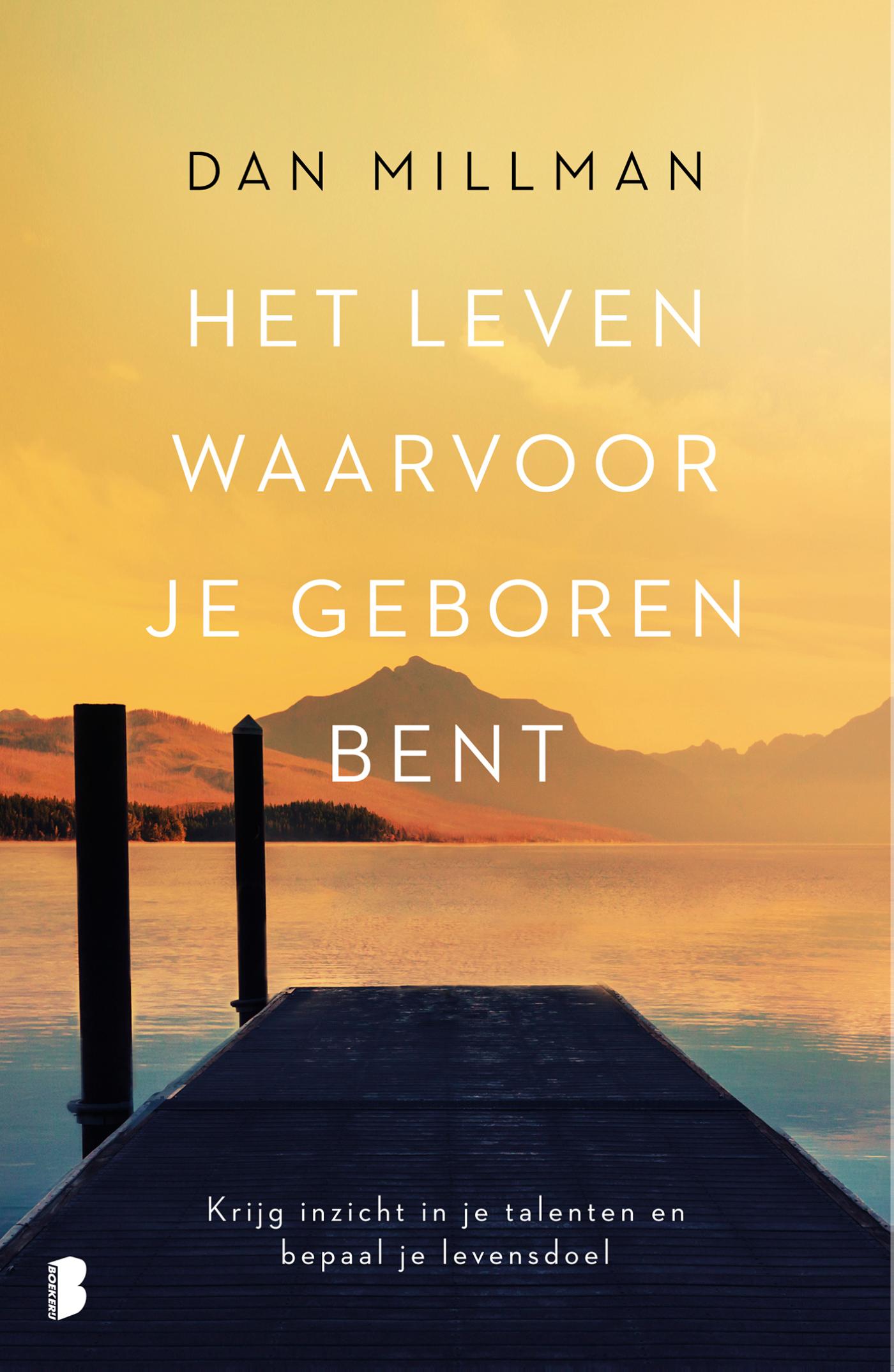 Omslag van Het leven waarvoor je geboren bent