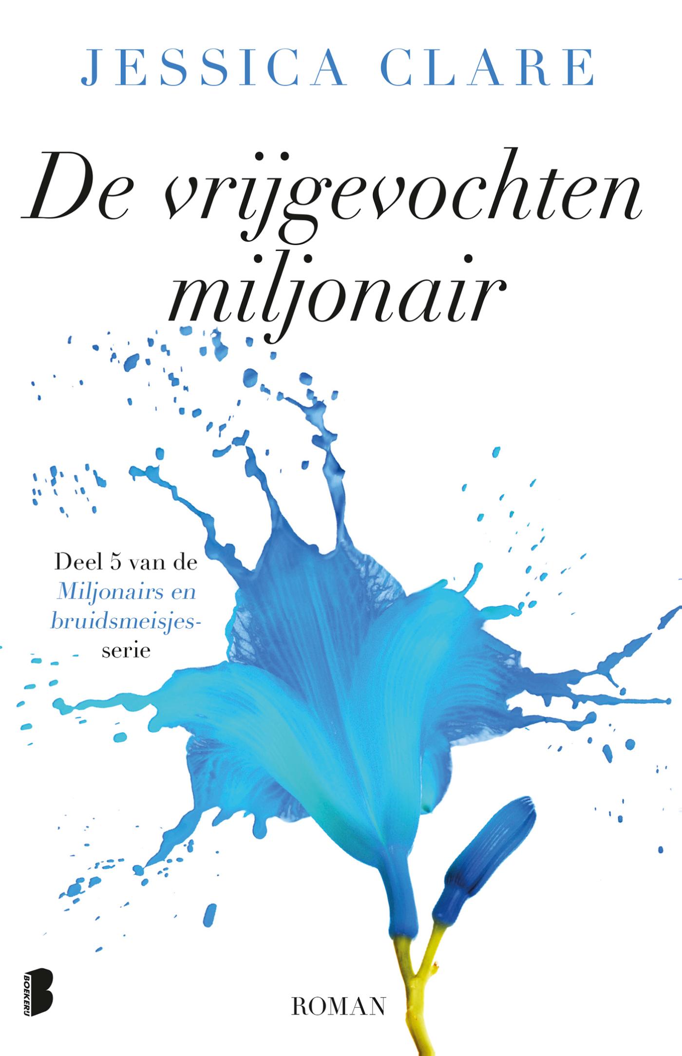 Omslag van De vrijgevochten miljonair