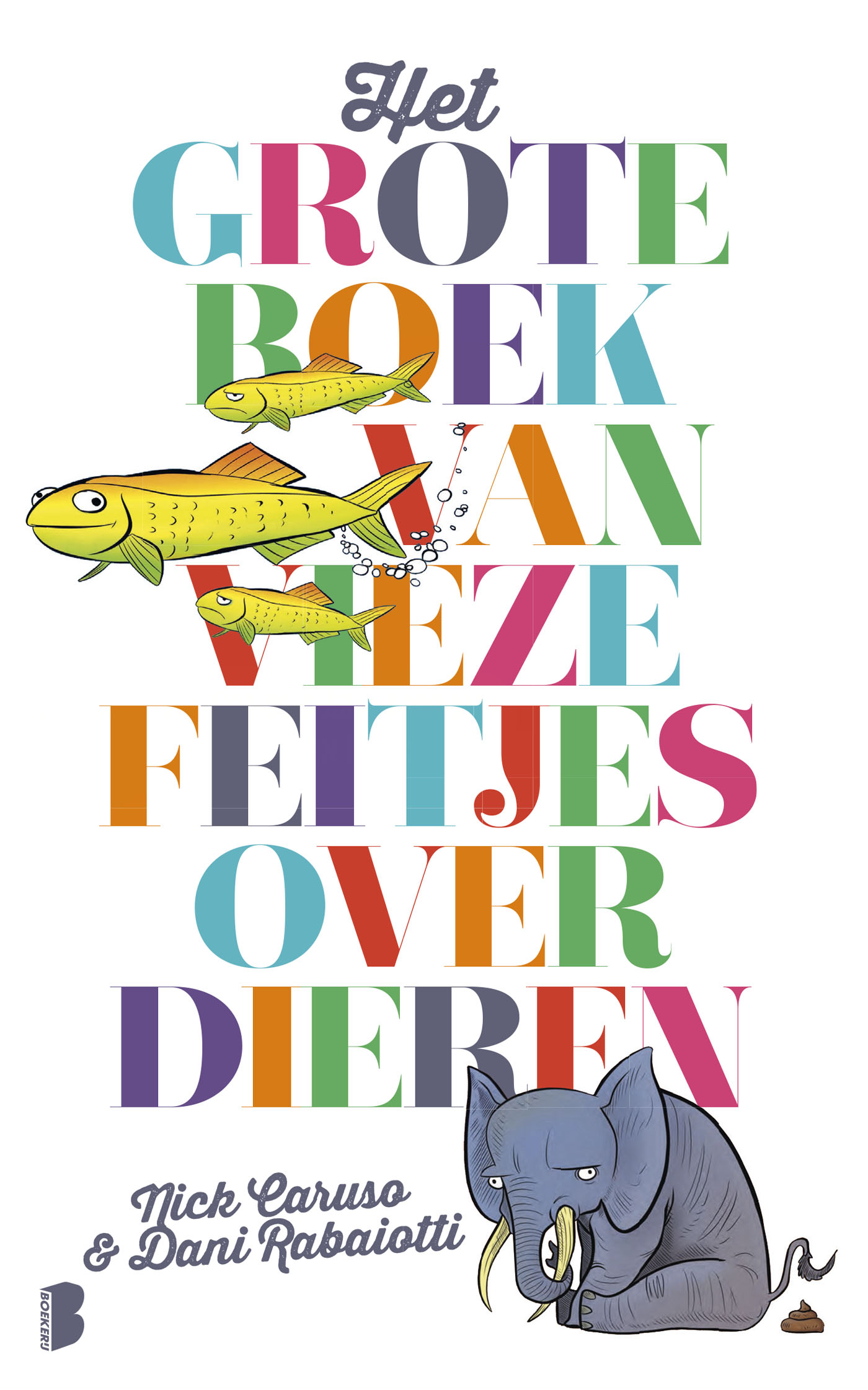 Omslag van Het grote boek van vieze feitjes over dieren
