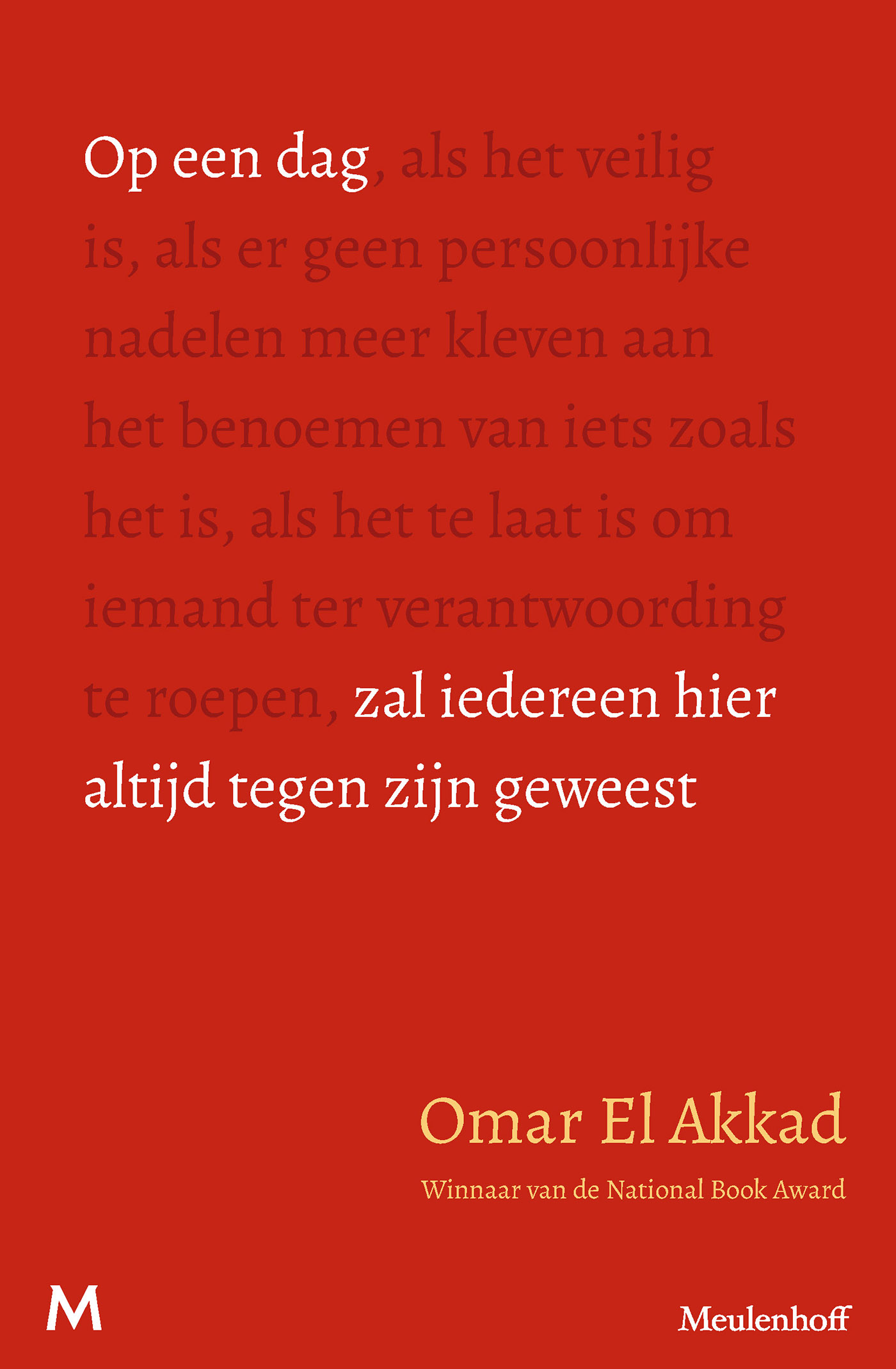 Omslag van Op een dag zal iedereen hier altijd tegen zijn geweest