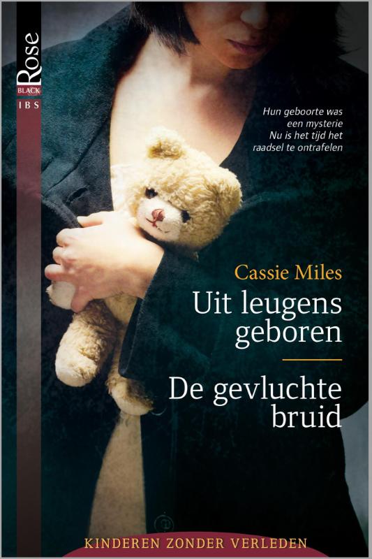 Omslag van Uit leugens geboren ; De gevluchte bruid