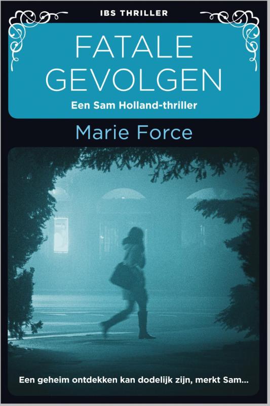 Omslag van Fatale gevolgen