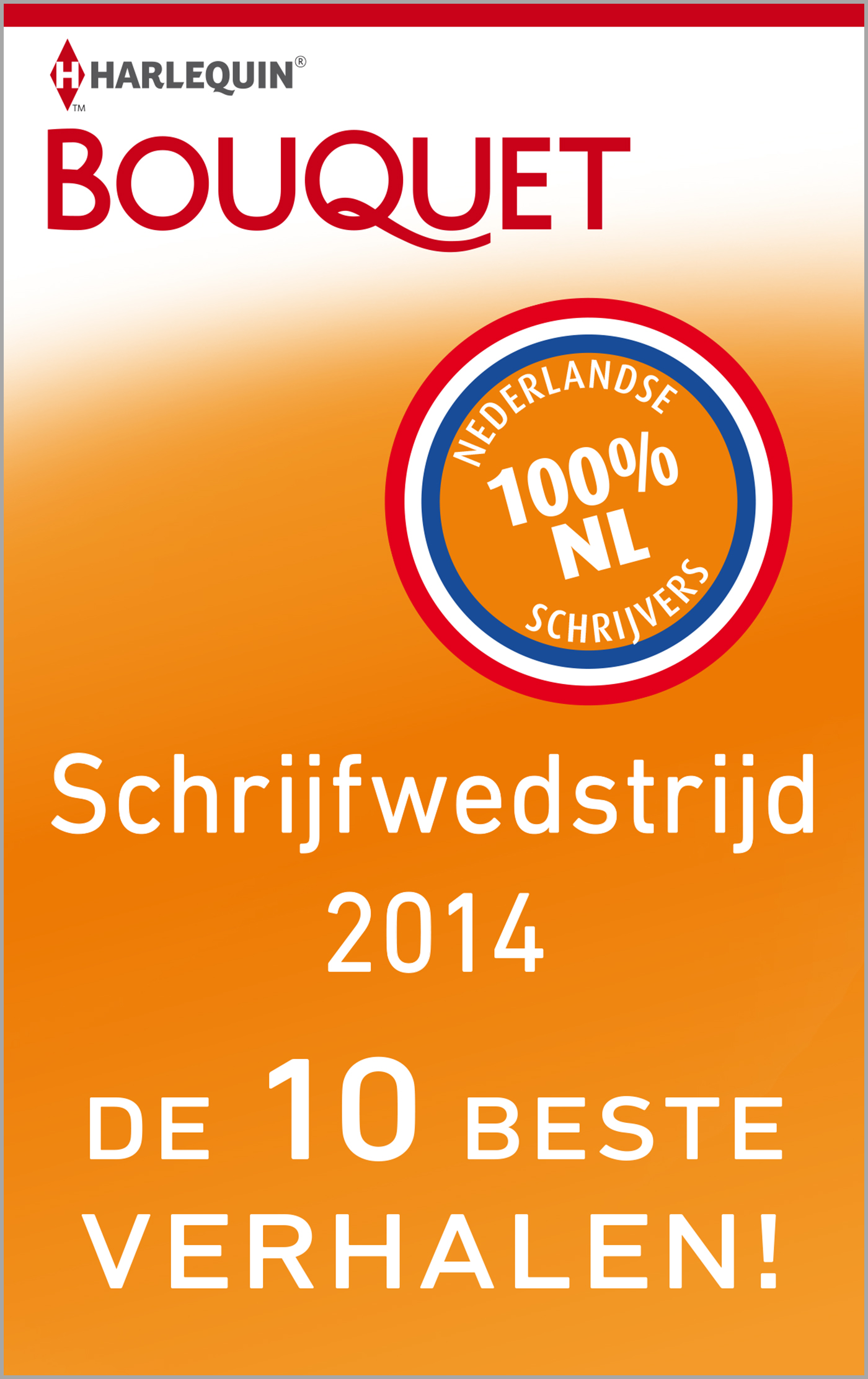 Omslag van Bouquet Schrijfwedstrijd 2014 - de 10 beste verhalen!