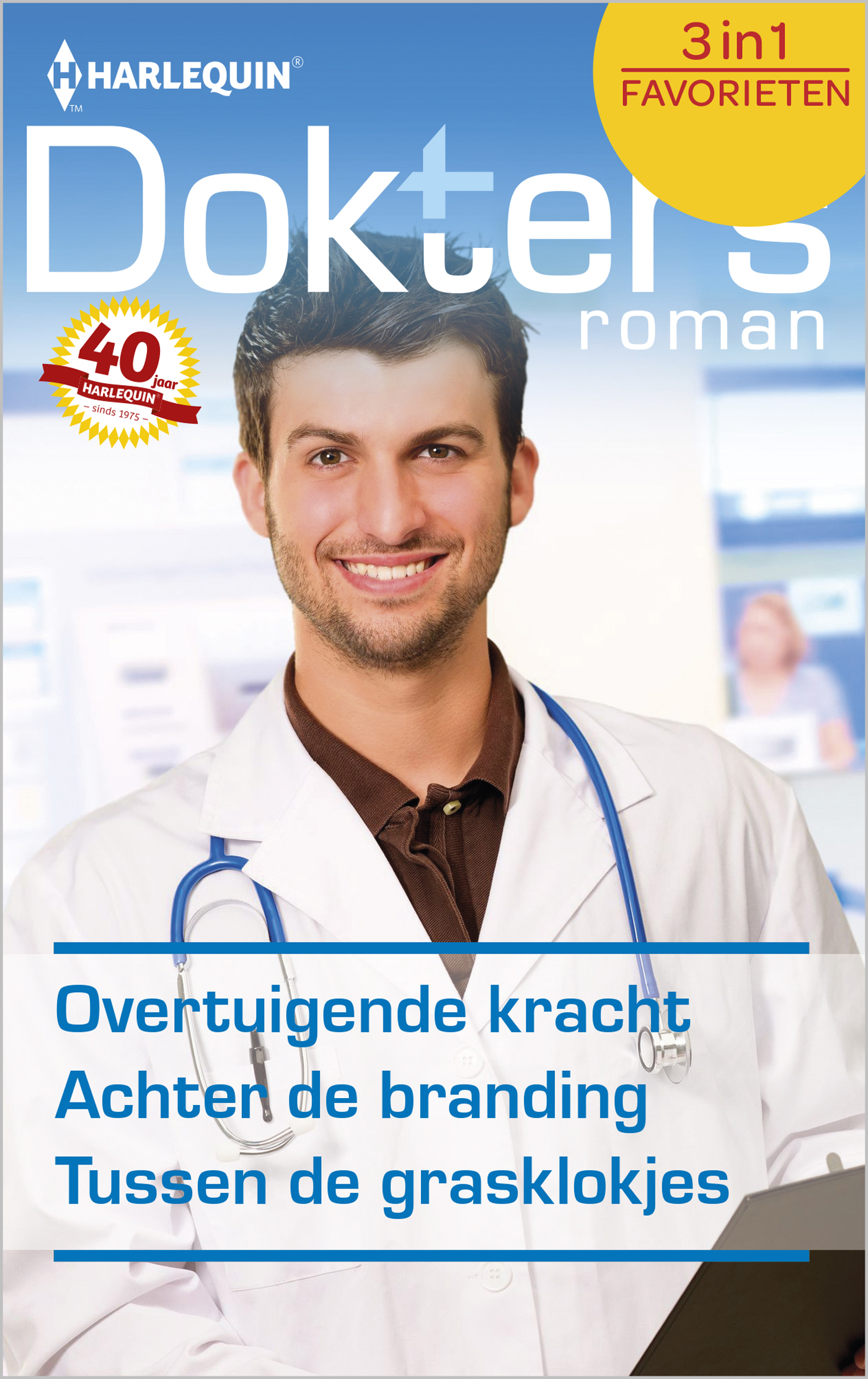 Omslag van Overtuigende kracht ; Achter de branding ; Tussen de grasklokjes