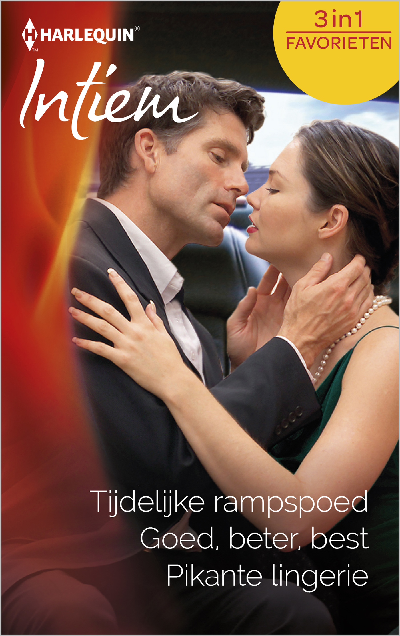Omslag van Tijdelijke rampspoed ; Goed, beter, best ; Pikante lingerie