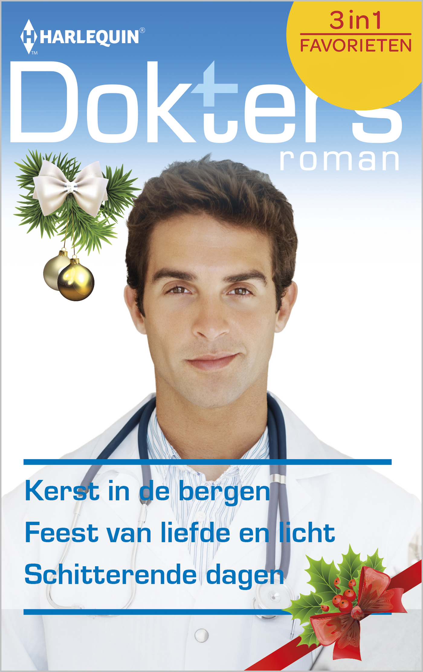 Omslag van Kerst in de bergen ; Feest van liefde en licht ; Schitterende dagen (3-in-1)