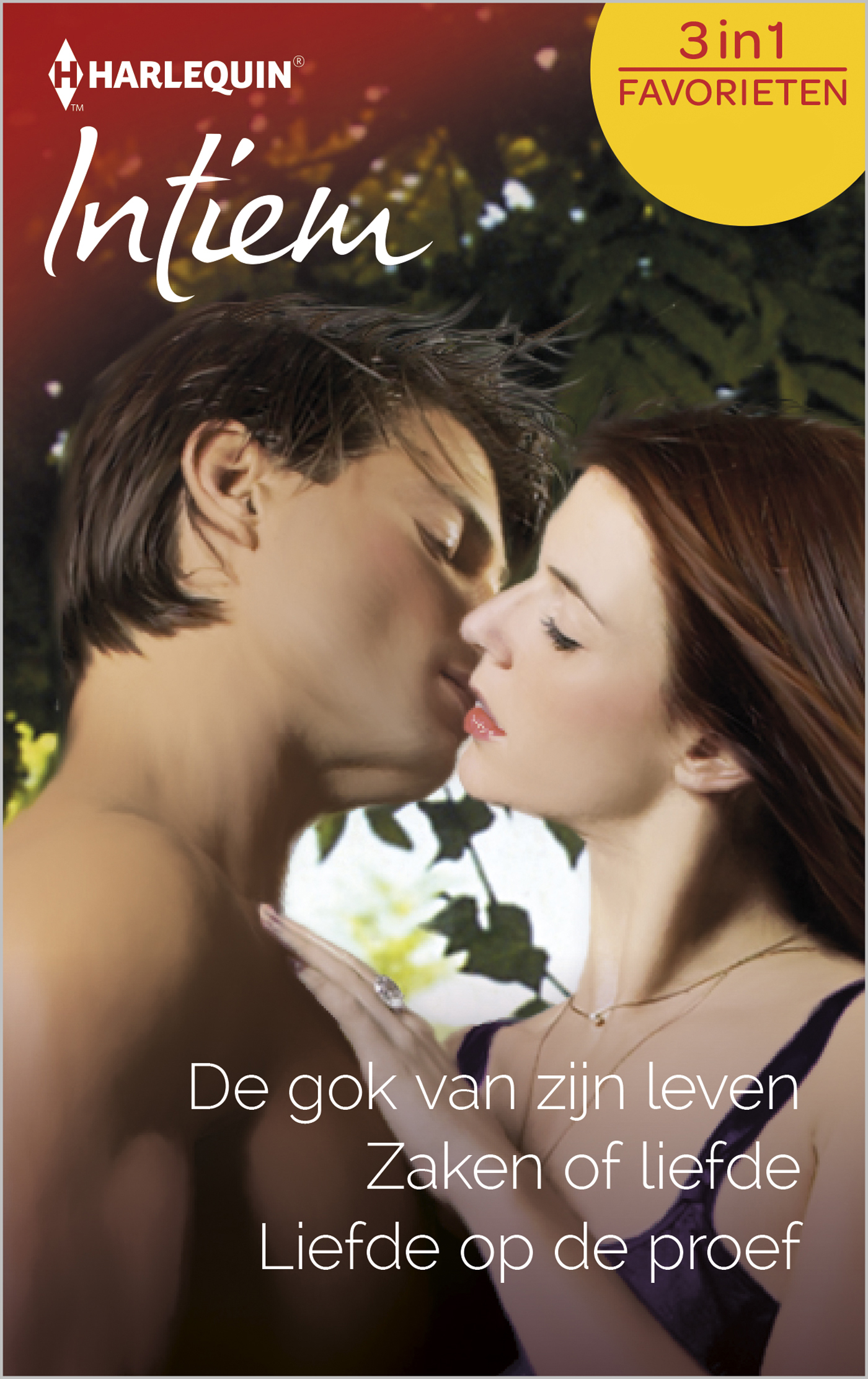 Omslag van De gok van zijn leven ; Zaken of liefde ; Liefde op de proef