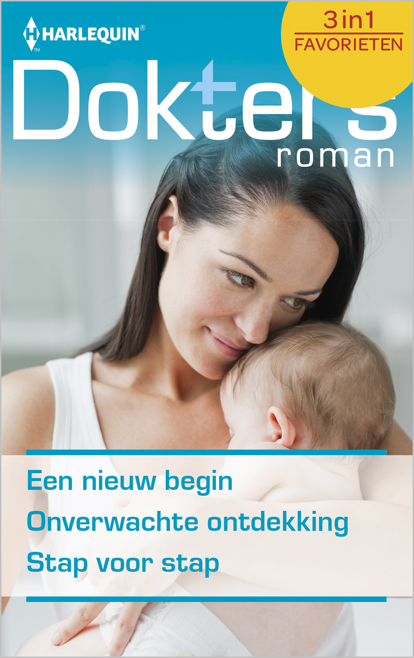Omslag van Een nieuw begin; Onverwachte ontdekking; Stap voor stap