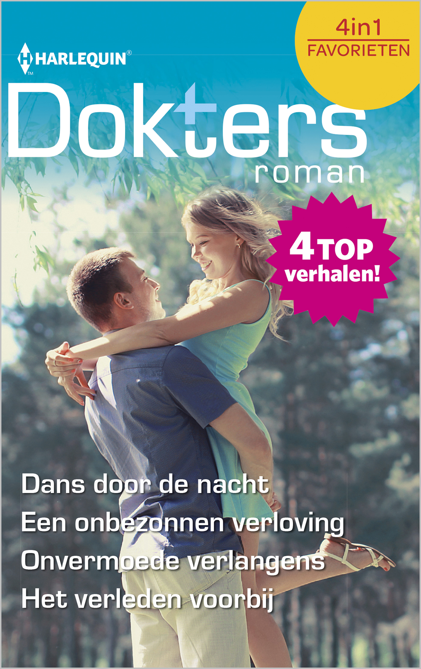 Omslag van Dans door de nacht ; Een onbezonnen verloving ; Onvermoede verlangens ; Het verleden voorbij