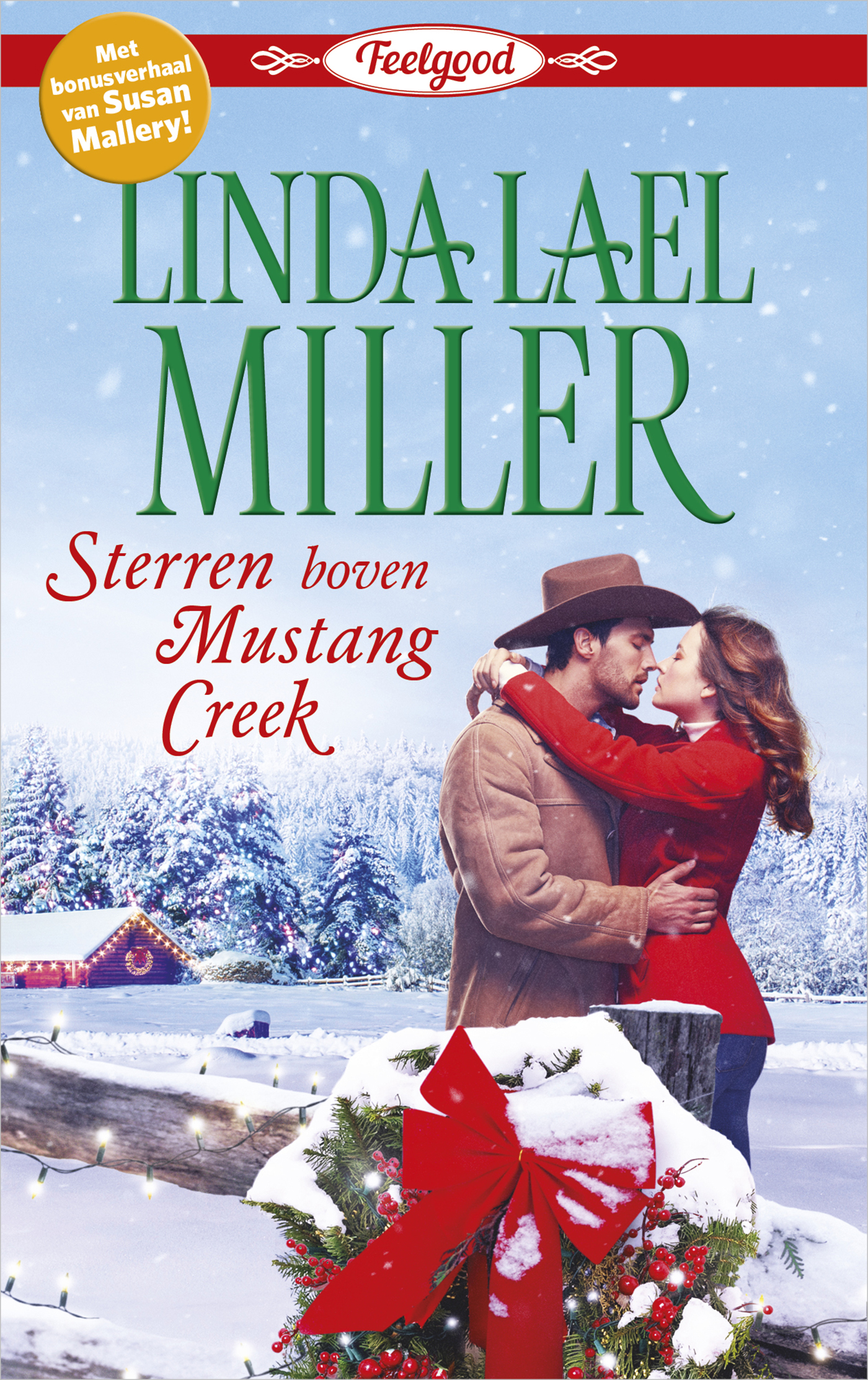 Omslag van Sterren boven Mustang Creek ; Kerst met een kroontje