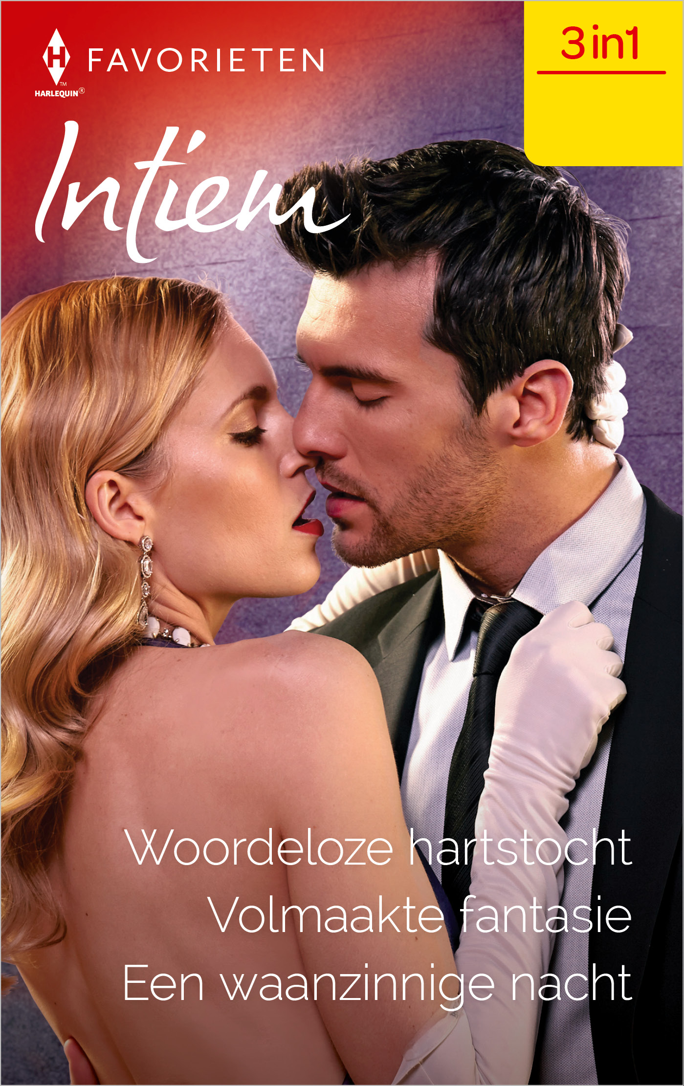 Omslag van Woordeloze hartstocht / Volmaakte fantasie / Een waanzinnige nacht