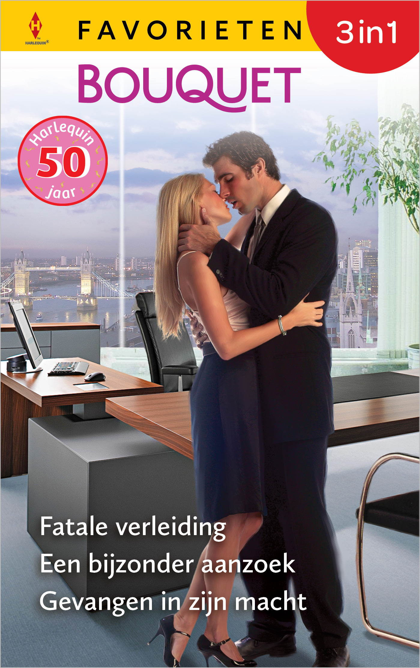 Omslag van Fatale verleiding / Een bijzonder aanzoek / Gevangen in zijn macht