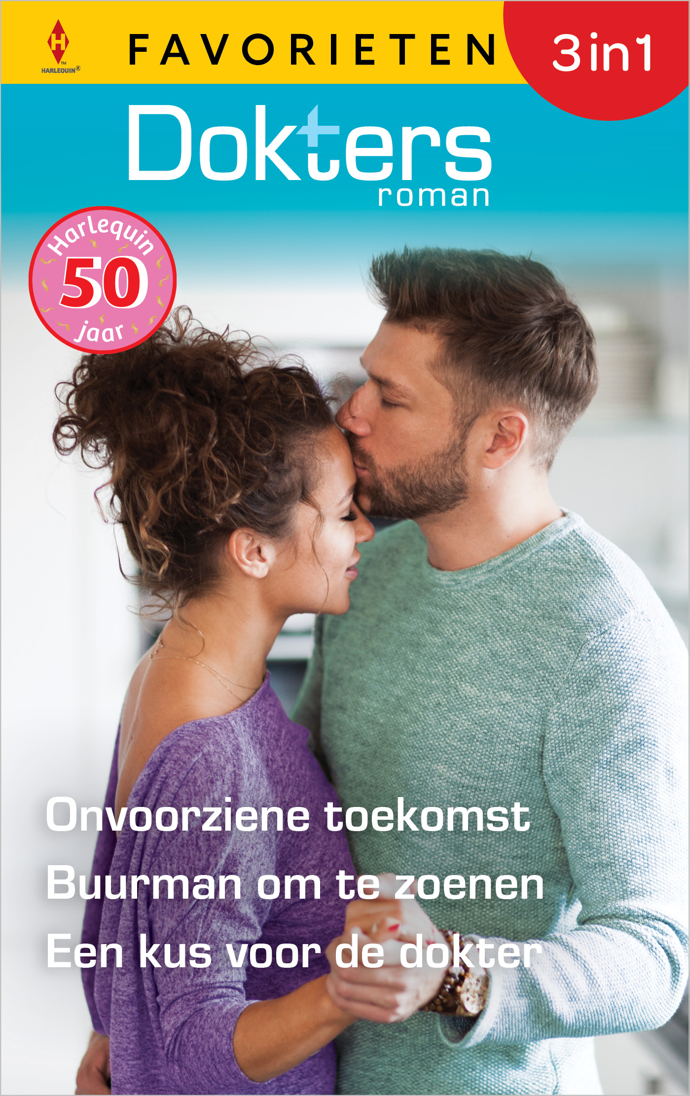 Omslag van Onvoorziene toekomst / Buurman om te zoenen / Een kus voor de dokter