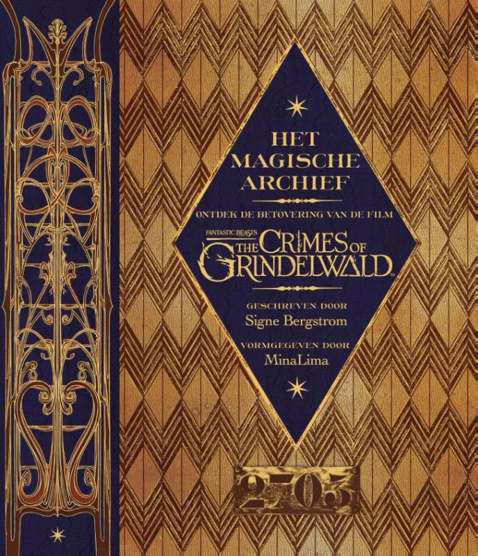 Omslag van Fantastic Beasts: The Crimes of Grindelwald – Het Magische archief
