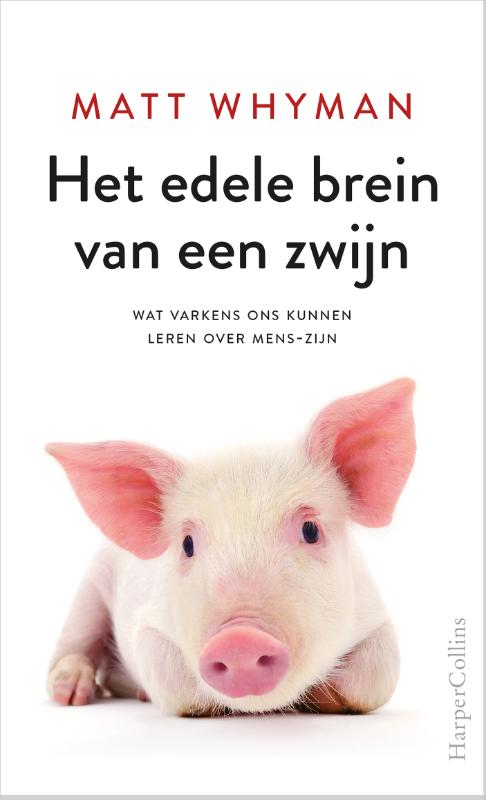 Omslag van Het edele brein van een zwijn