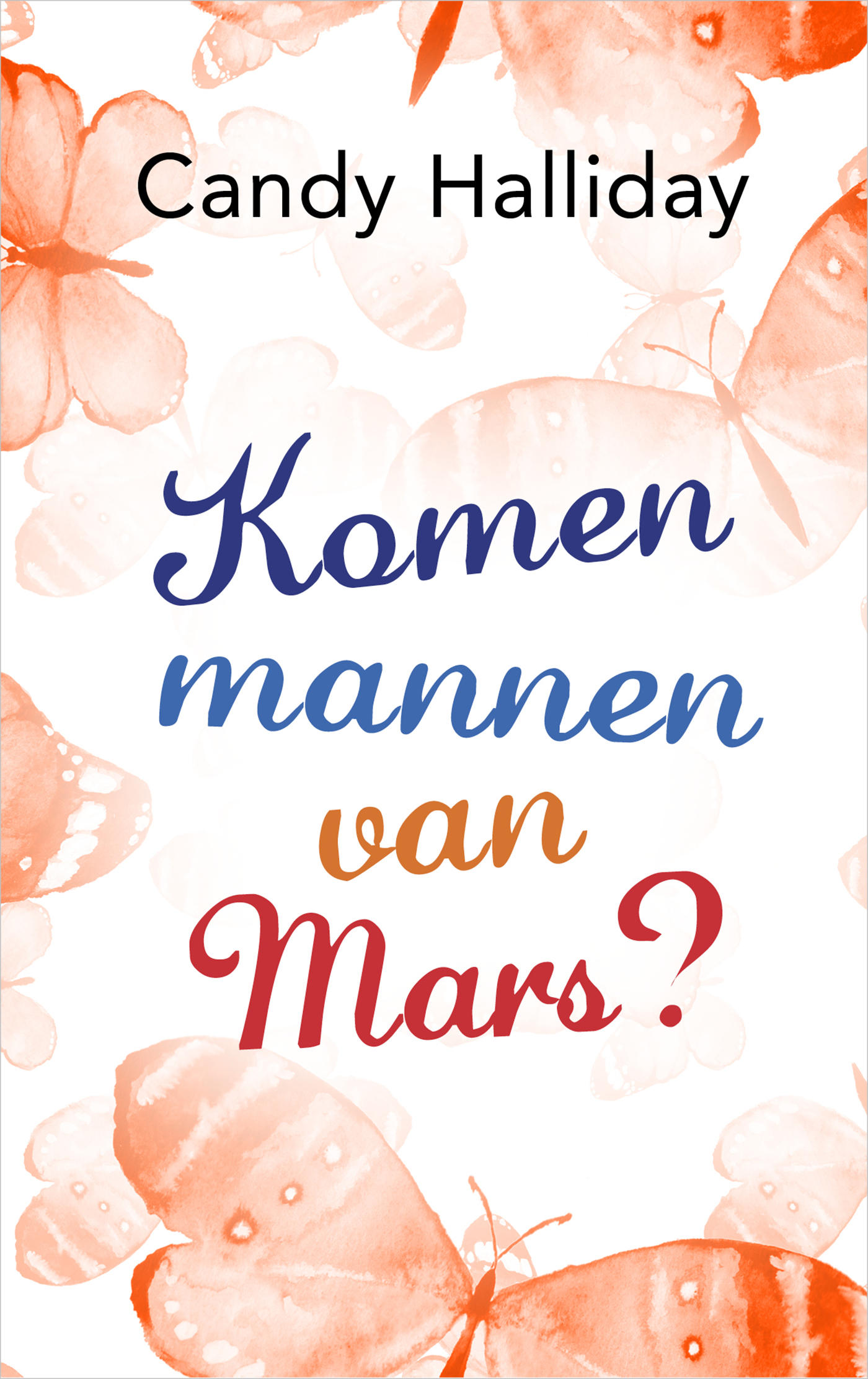 Omslag van Komen mannen van Mars?
