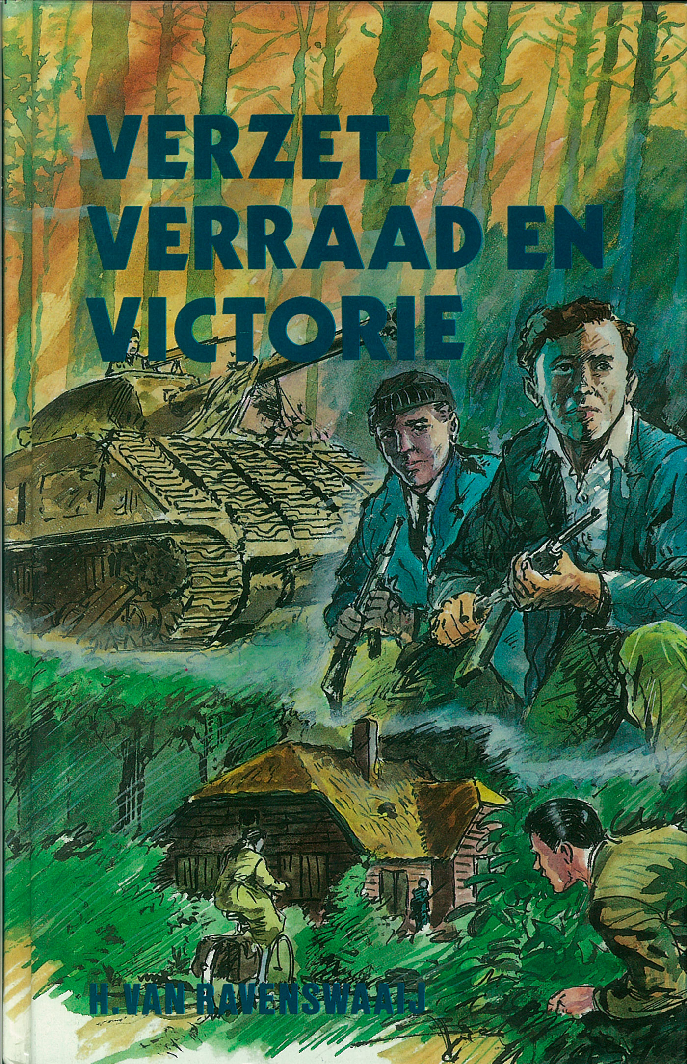 Omslag van Verzet, verraad en victorie