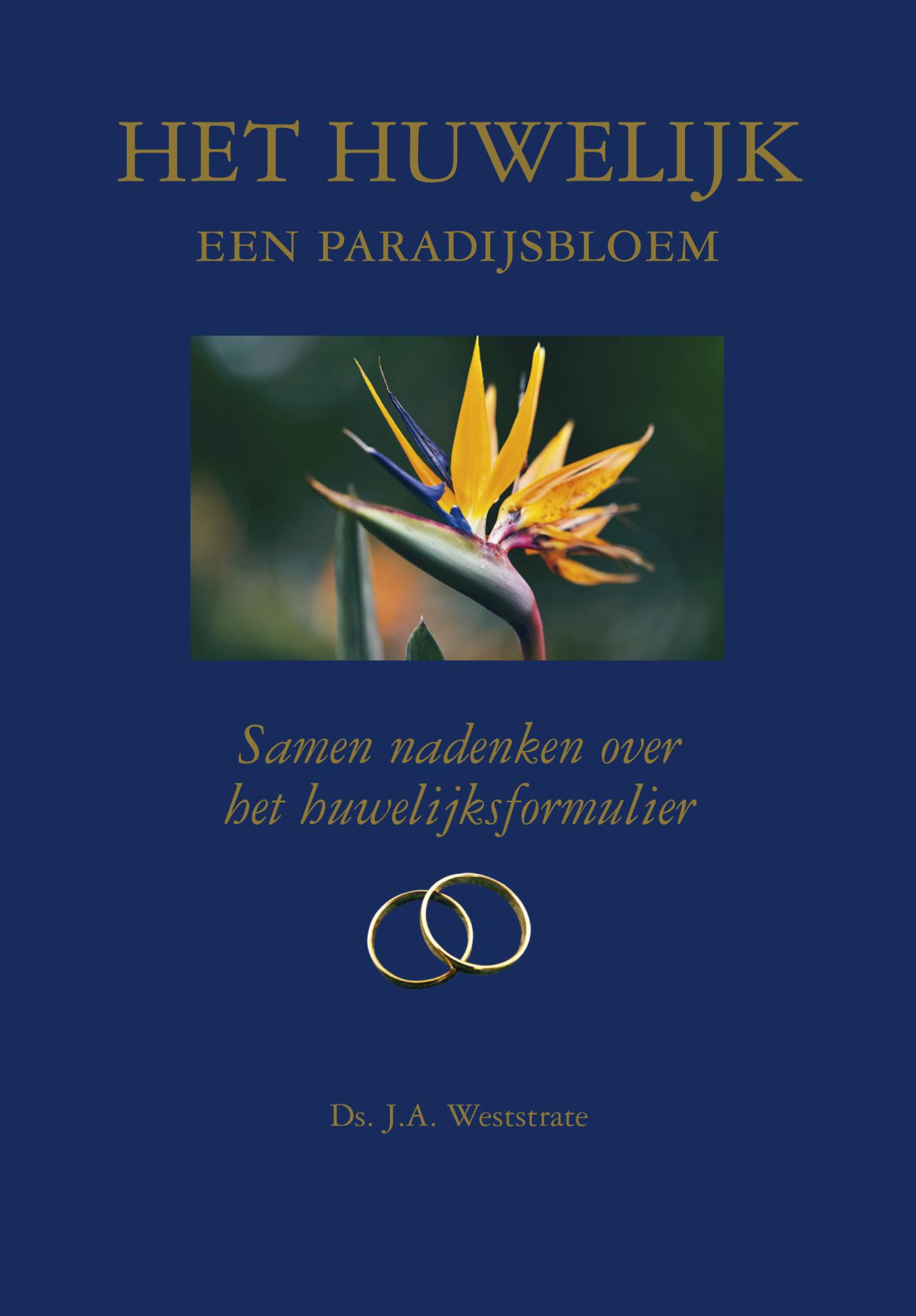 Omslag van Het huwelijk een paradijsbloem