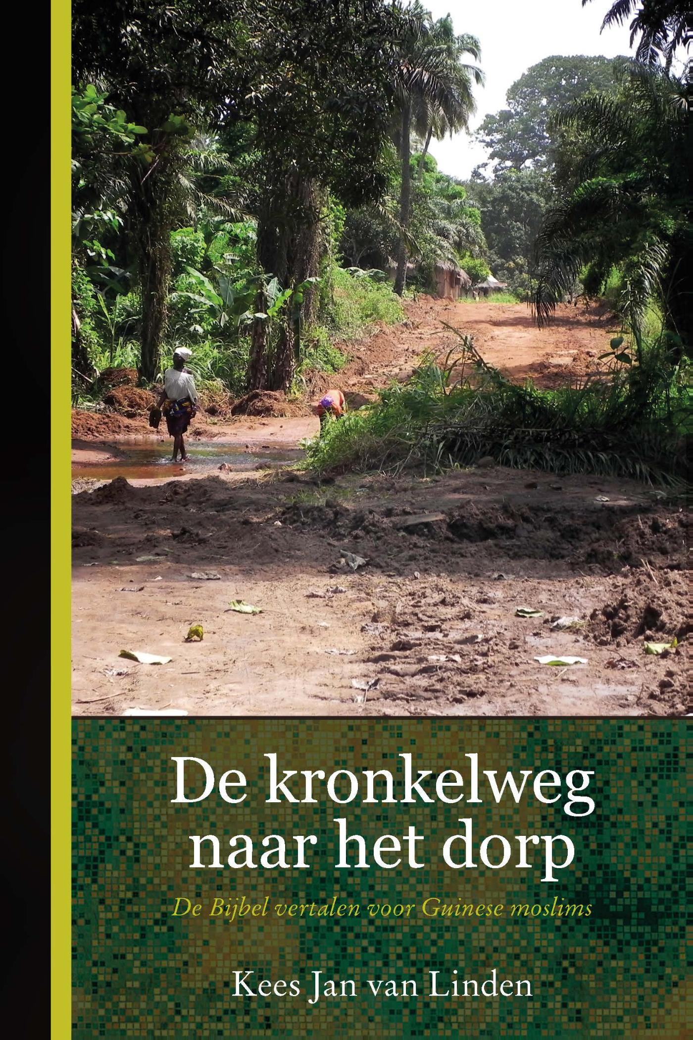Omslag van De kronkelweg naar het dorp