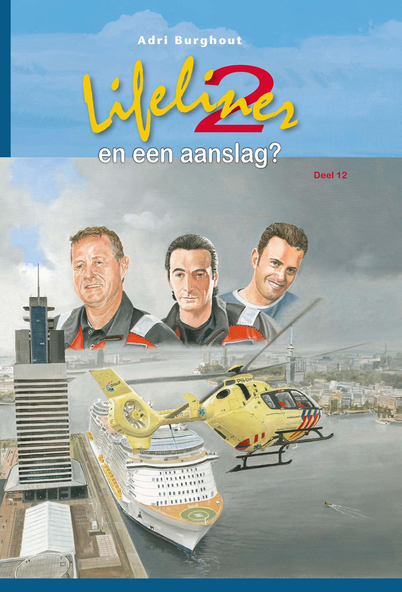 Omslag van Lifeliner 2 en een aanslag?