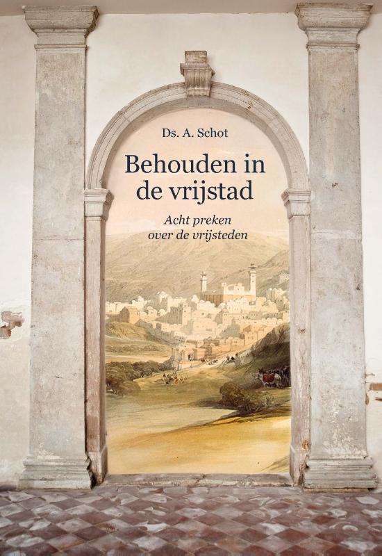 Omslag van Behouden in de vrijstad