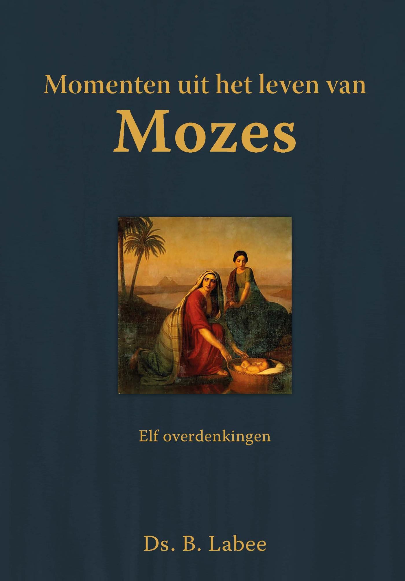 Omslag van Momenten uit het leven van Mozes