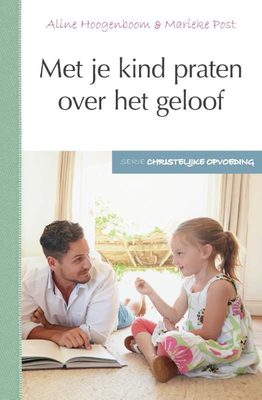 Omslag van Met je kind praten over het geloof