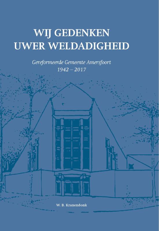 Omslag van Wij gedenken Uwer weldadigheid